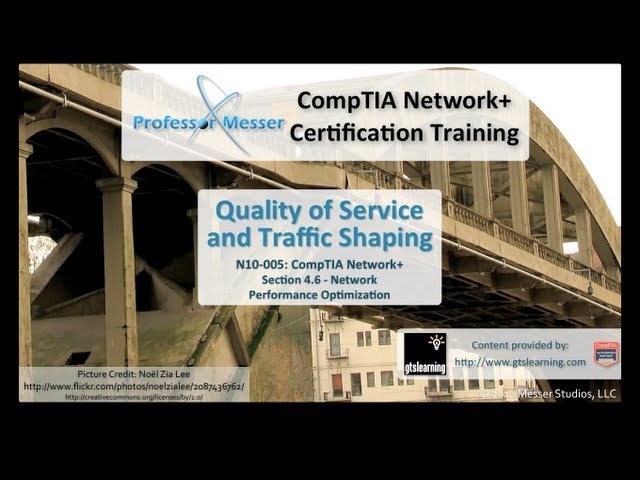 QoS and Traffic Shaping - CompTIA Network+ N10-005: 4.6