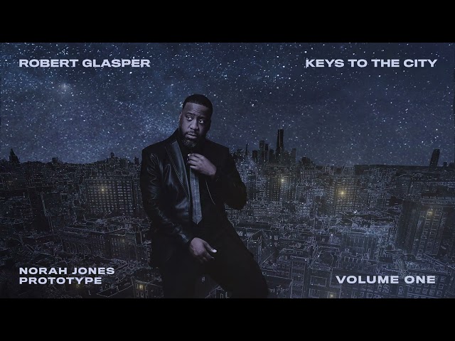 Robert Glasper - Prototype ft  Norah Jones (Audio)