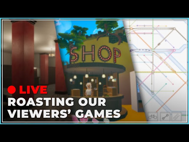 Let's play and roast your (bad) games