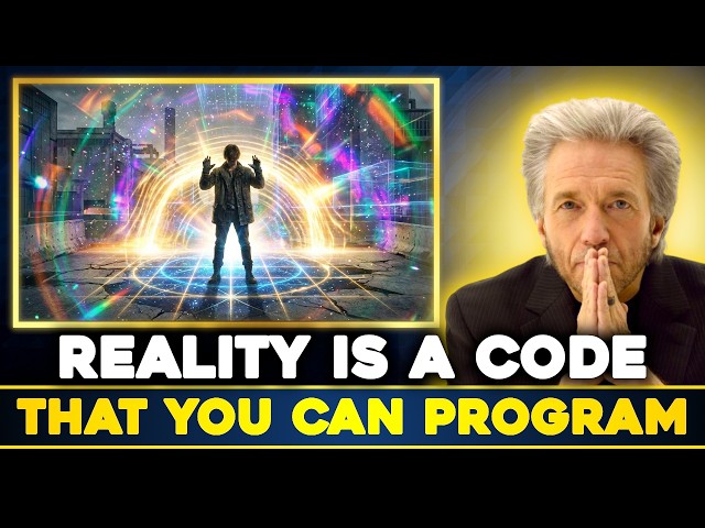 How Consciousness Rewrites the Code of the Universe Gregg Braden