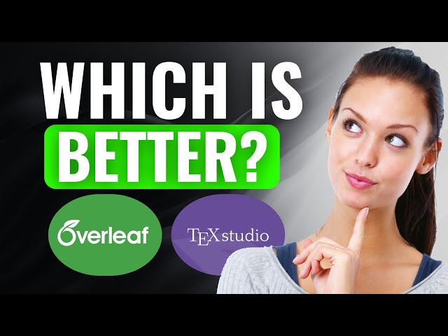 Overleaf vs Texstudio | (2025) Which Is The ULTIMATE LaTEX Studio To Use Right Now? My Experience