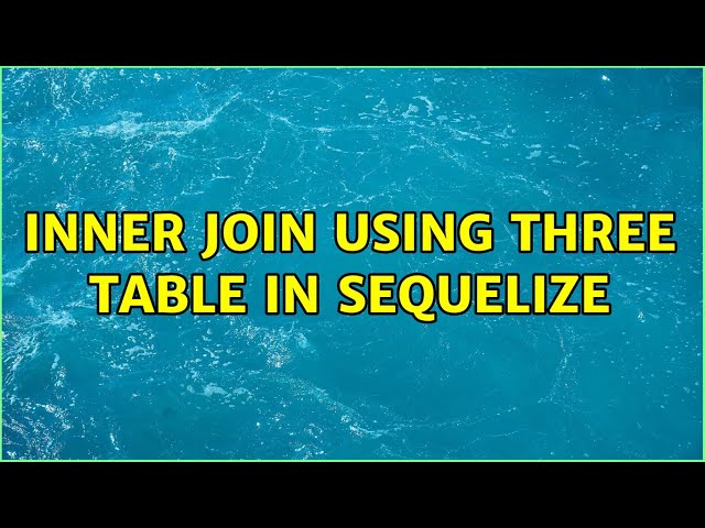 Inner Join using three table in sequelize