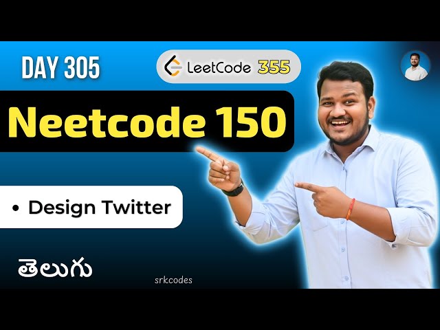 Leetcode 355: Design Twitter in Telugu | Brute Force, Heap | Python DSA | srkcodes