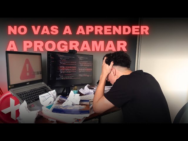 NO VAS A APRENDER A PROGRAMAR ASI!!! EL METODO DE ESTUDIO DEFINITIVO.