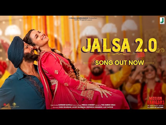 JALSA 2.0 | Akshay K & Parineeti C | Satinder Sartaaj | Prem&Hardeep | Mission Raniganj