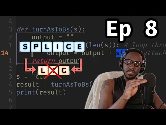String Splicing (LC 1108) | EP 8 | Teaching LeetCode to a College Freshman