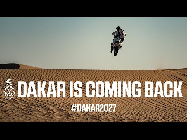 Dakar Is Coming Back  #Dakar2027