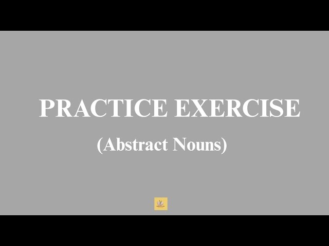 #abstractnouns |Practice Exercise - 5||15 Questions|#scorefullmarks 
