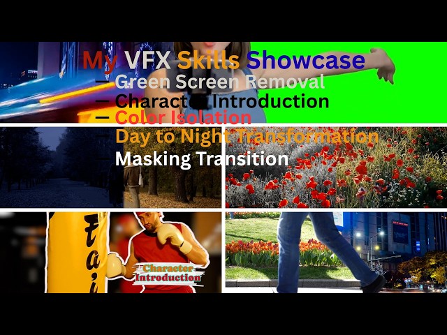 My VFX & Editing Portfolio — Green Screen Removal, Day to Night, Masking Transitions