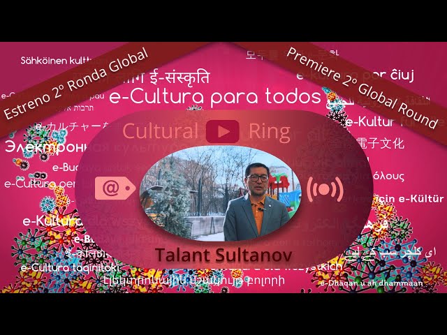 Talant Sultanov "e-Culture for all"
