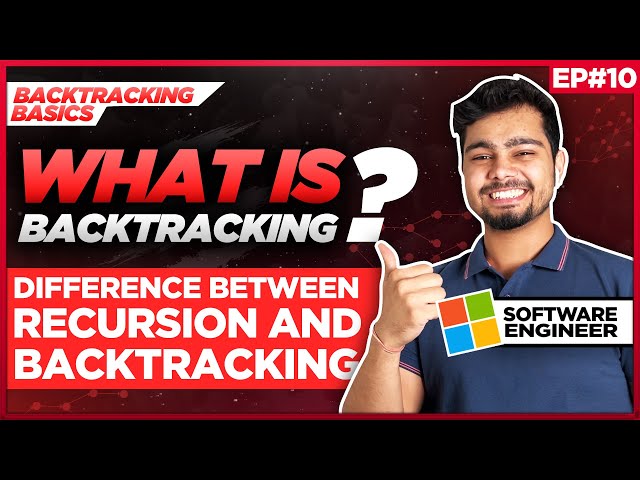 What is backtracking? | Difference between recursion and backtracking | Ep - 10 | DSA by Nishant
