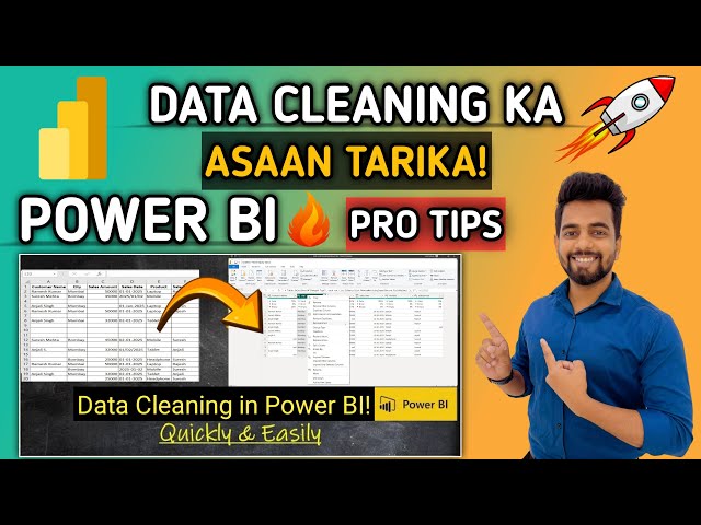 Power BI Me Data Cleaning Ka Asaan Tarika! (Pro Tips) 🔥 | Easy Data Cleaning in Power BI! | power bi