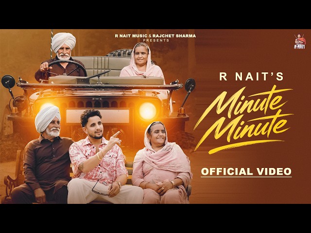 Minute Minute (Official Video ) R Nait | Qaistrax | Latest Punjabi Songs 2026