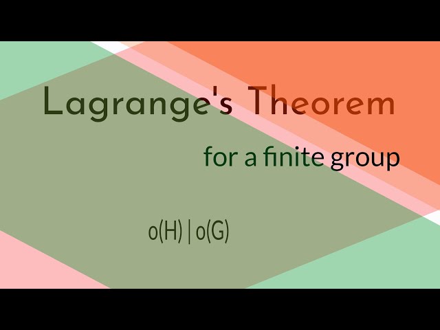 Lagrange's Theorem for a finite group.