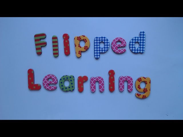 Introduction to Flipped Learning