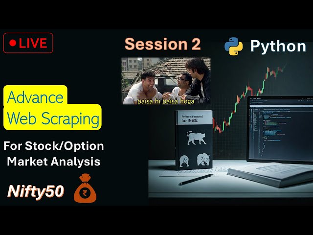 Python | Webscraping Live Stock Data | NSE-Options | CE-PE analysis for profit timing | Session 2 🔥