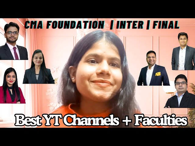 Best YouTube Channels and Faculties for CMA All Levels 🔥