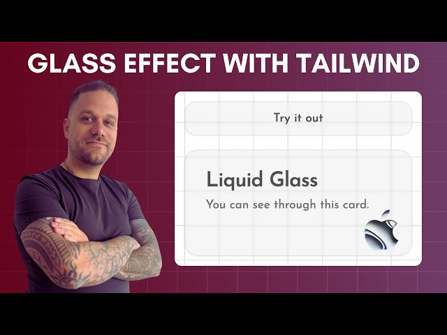 I Built Glass Effect like Apple's with Tailwind CSS in Minutes