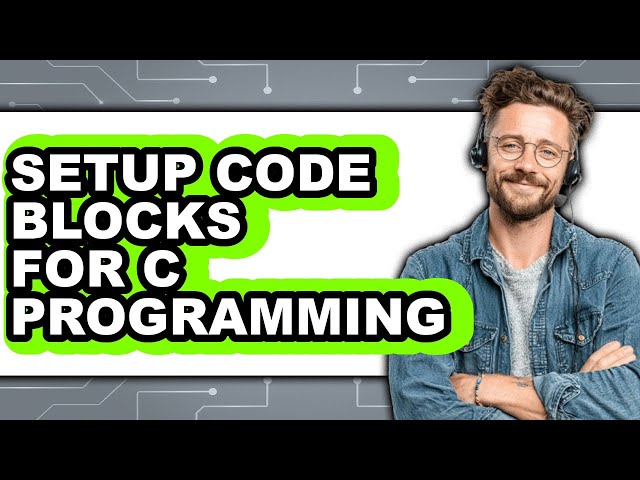 How to Setup Code Blocks for C Programming (Easy Method)