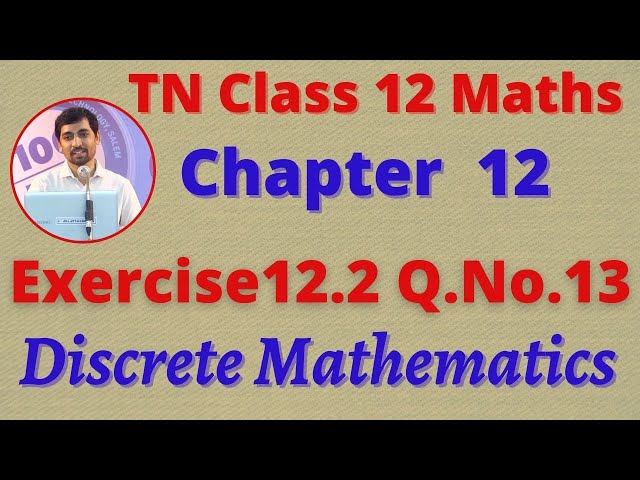 12th Maths Exercise 12.2 Q.No.13 Discrete Mathematics CHAPTER 12 –   TN New Syllabus