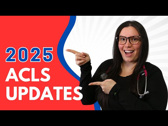 Everything You NEED To Know About The 2025 AHA ACLS Updates