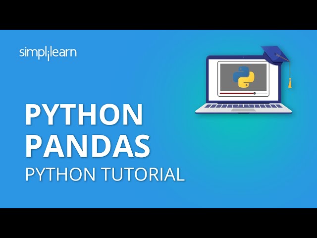 Python Pandas Tutorial | Pandas For Data Analysis | Python Pandas | Python Tutorial | Simplilearn