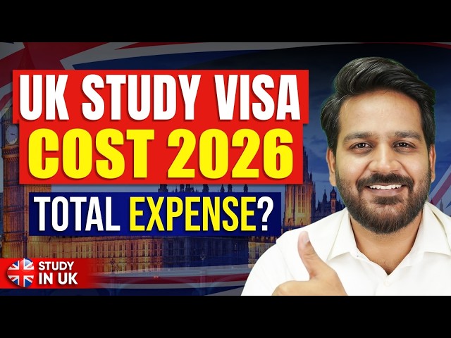 UK Study Visa Cost 2026 🇬🇧 Total Expenses for Indian Students | Study in UK 2026