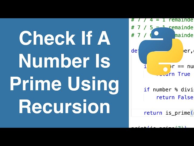 Check If A Number Is Prime Using Recursion | Python Example