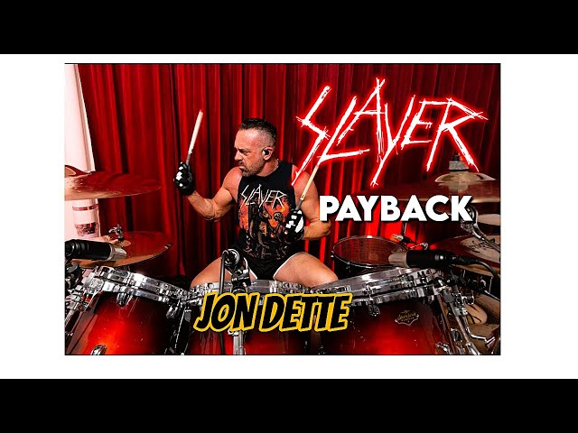 SLAYER - PAYBACK - JON DETTE