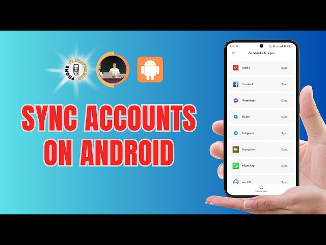 How to Sync Accounts on Android