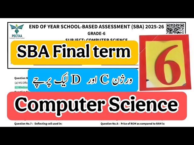 Grade 6 computer science paper SBA 2026 | FINAL TERM | for teachers | version C and D | School based