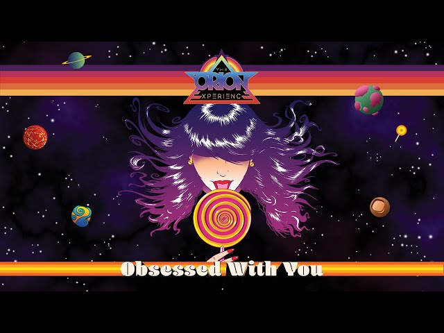 Obsessed With You ✨ The Orion Experience