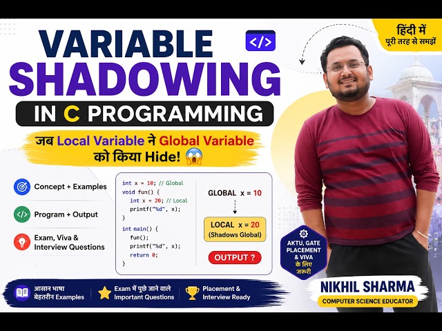 Variable Shadowing in  C Language | Why Local Variable hides Global Variable | Scope in C | C Class