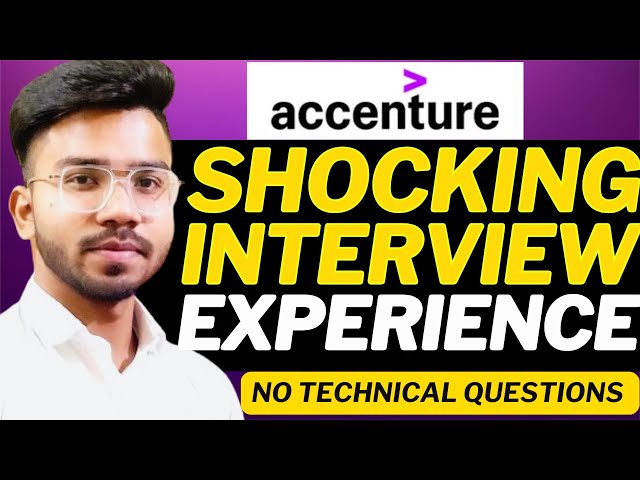 Accenture Shocking Interview Experience : No Technical Question was Asked 😱 | MUST WATCH