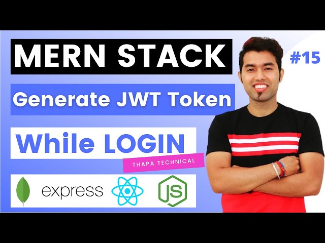 🔴 MERN #15: User Authentication Using JWT & Stored Token In MongoDB Atlas in MERN Stack in Hindi