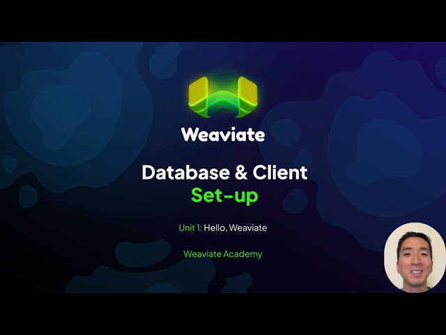 Hello Weaviate - Set Up