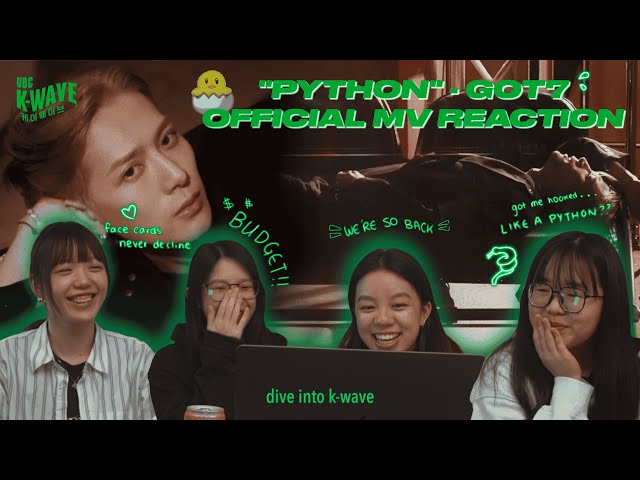 GOT7 comeback after 3 years!!?? | "PYTHON" - GOT7 MV REACTION | DIVE INTO K-WAVE