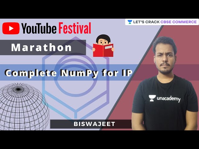 Marathon | Complete NumPy for IP | 12th CBSE Commerce | Biswajeet