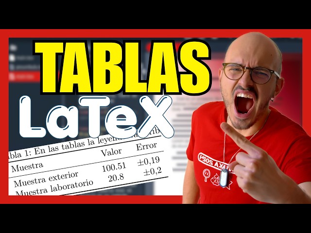 TABLAS en LaTeX PROFESIONALES en 4 MINUTOS en 2026 para USO en Local y Overleaf #latex #tablas