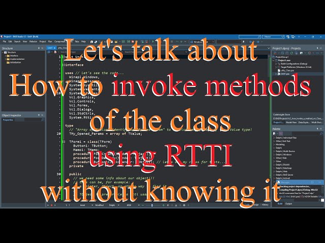 Delphi: How to invoke methods of the classes using RTTI without knowing it or its params?
