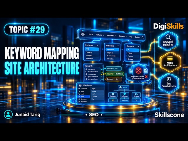 Keyword Mapping & Site Architecture | Topic #29 SEO - Skills Cone