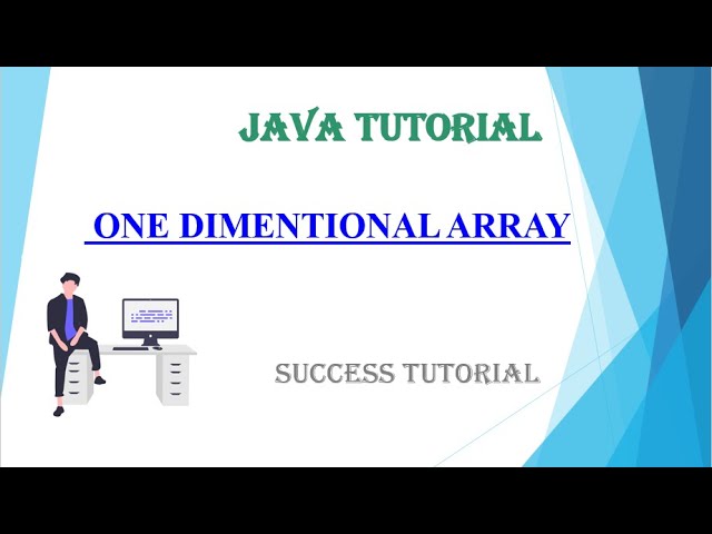 One dimensional Array in Java