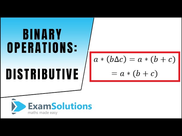 Binary Operations (Distributive) : ExamSolutions Maths Revision