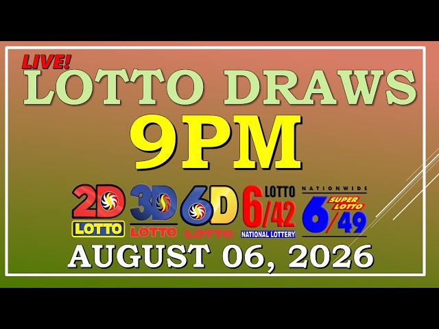 LOTTO RESULT 9PM DRAW ,  AUGUST 06, 2026@LottoResultTV15K