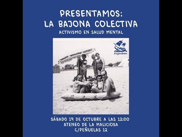 La Bajona colectiva. Activismo en salud mental