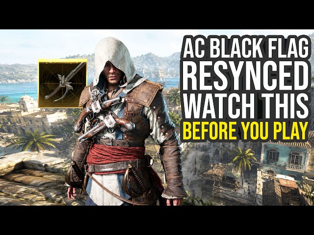 Watch This Before You Play Assassin's Creed Black Flag Resynced... (AC Black Flag Resynced)
