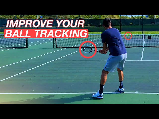 How to Improve Ball Tracking in Tennis