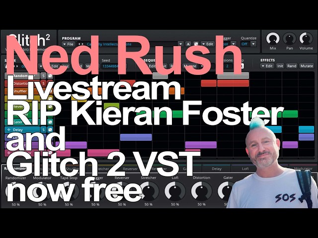Glitch 2 is free — a tribute to Kieran Foster = Ned Rush