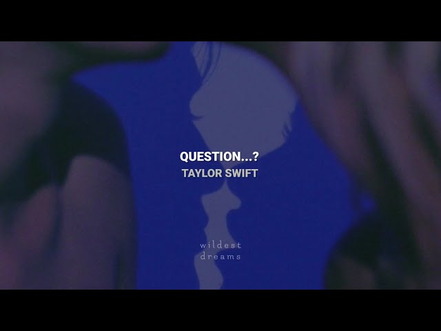 Taylor Swift - Question...? | Español & English