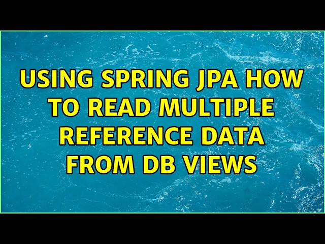 Using Spring JPA how to read multiple reference data from DB views